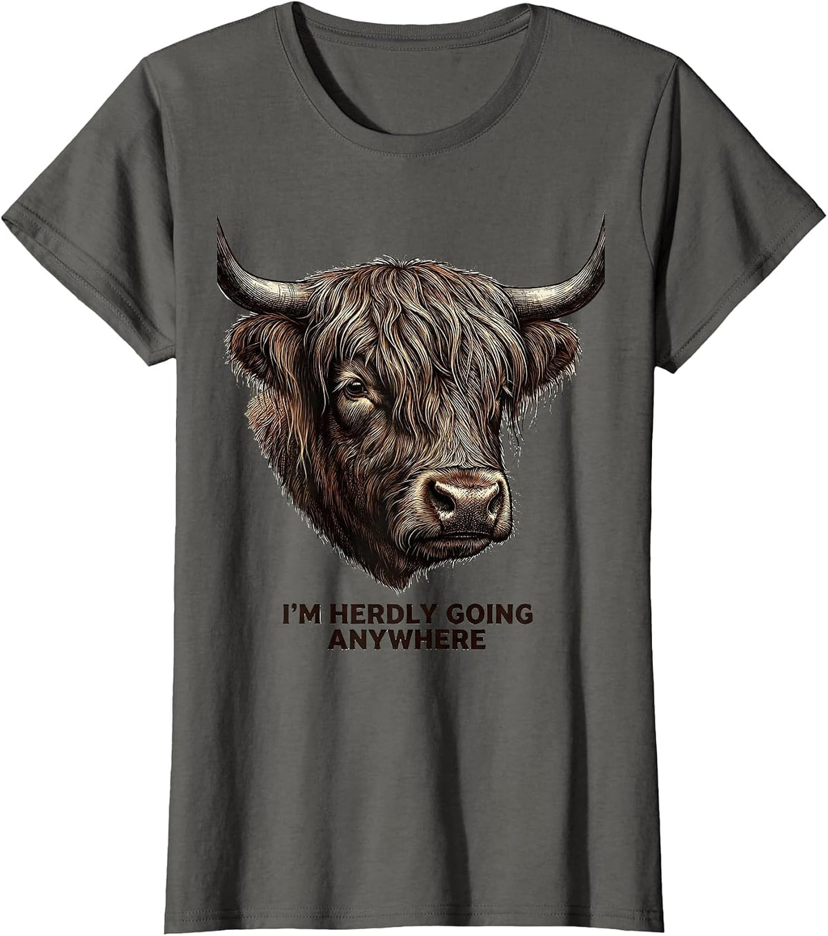 Women's I'm Herdly Going Anywhere Funny Highland Cow Animal Lover T-Shirt - Asphalt Grey