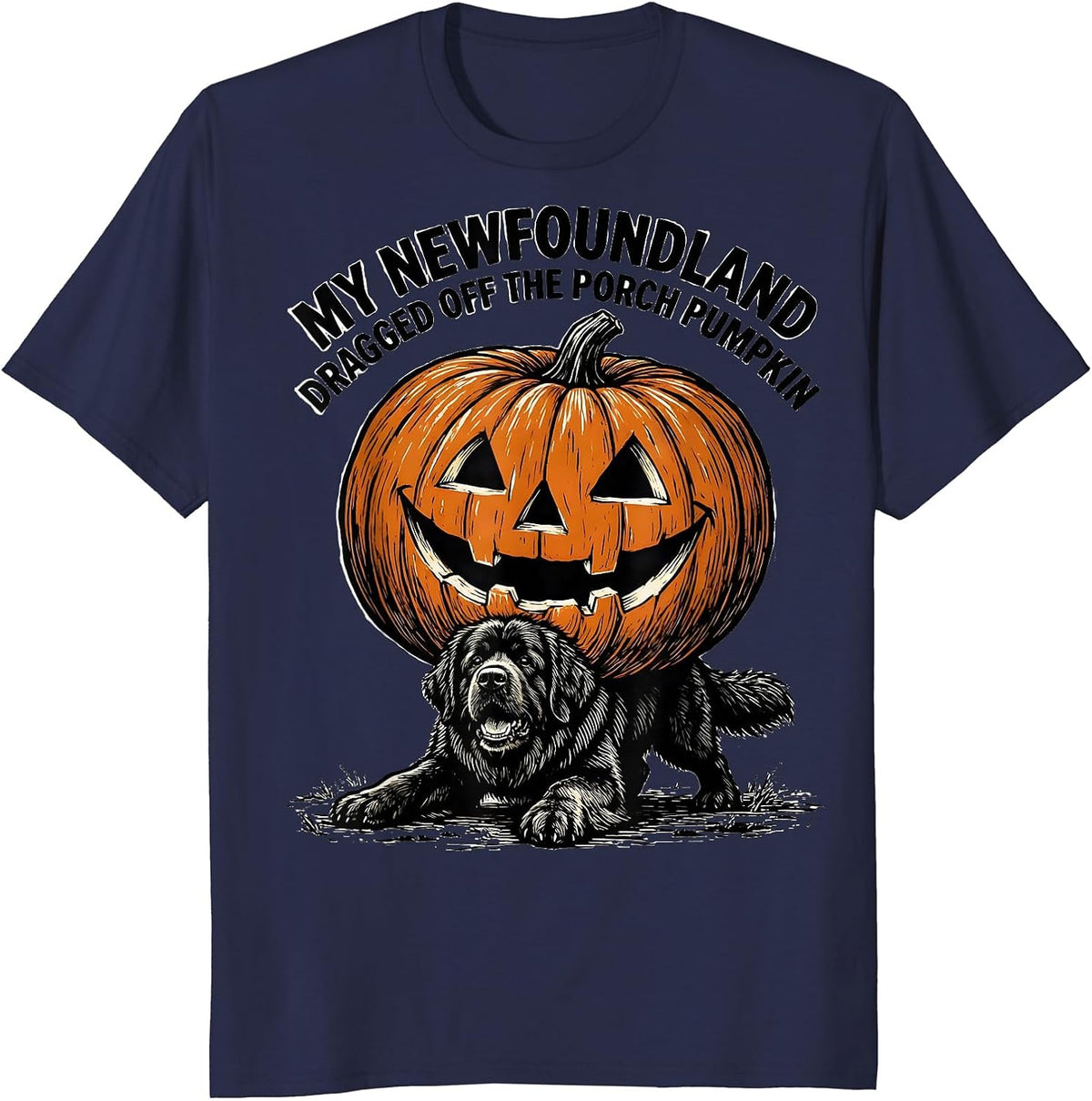 My Newfoundland Dragged Off The Porch Pumpkin Funny T-Shirt - Navy Blue