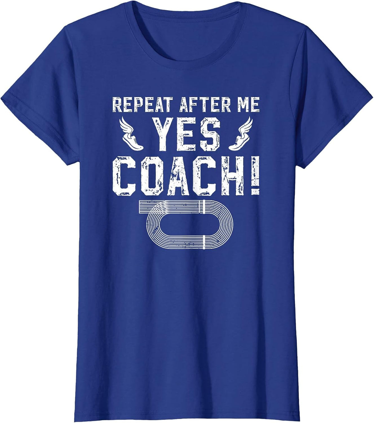 Track and Field Coach Funny Track and Field Athlete T-Shirt - Royal Blue