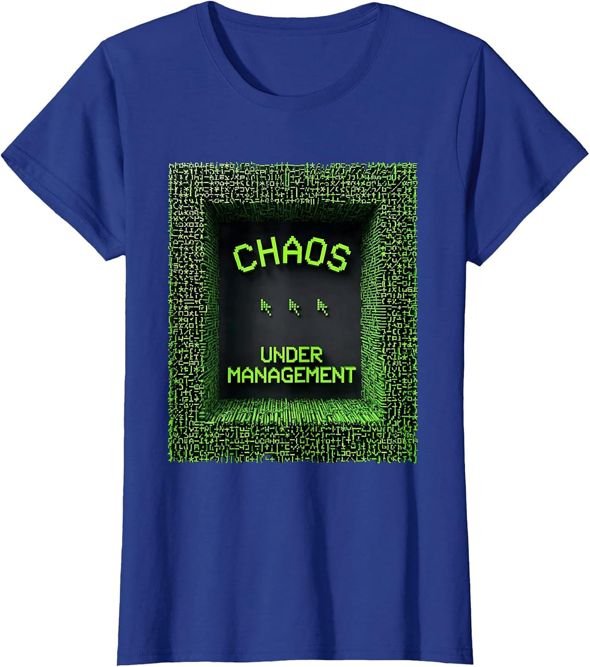 Women's Chaos Under Management Funny Chaos Coordinator Sarcastic T-Shirt - Royal Blue