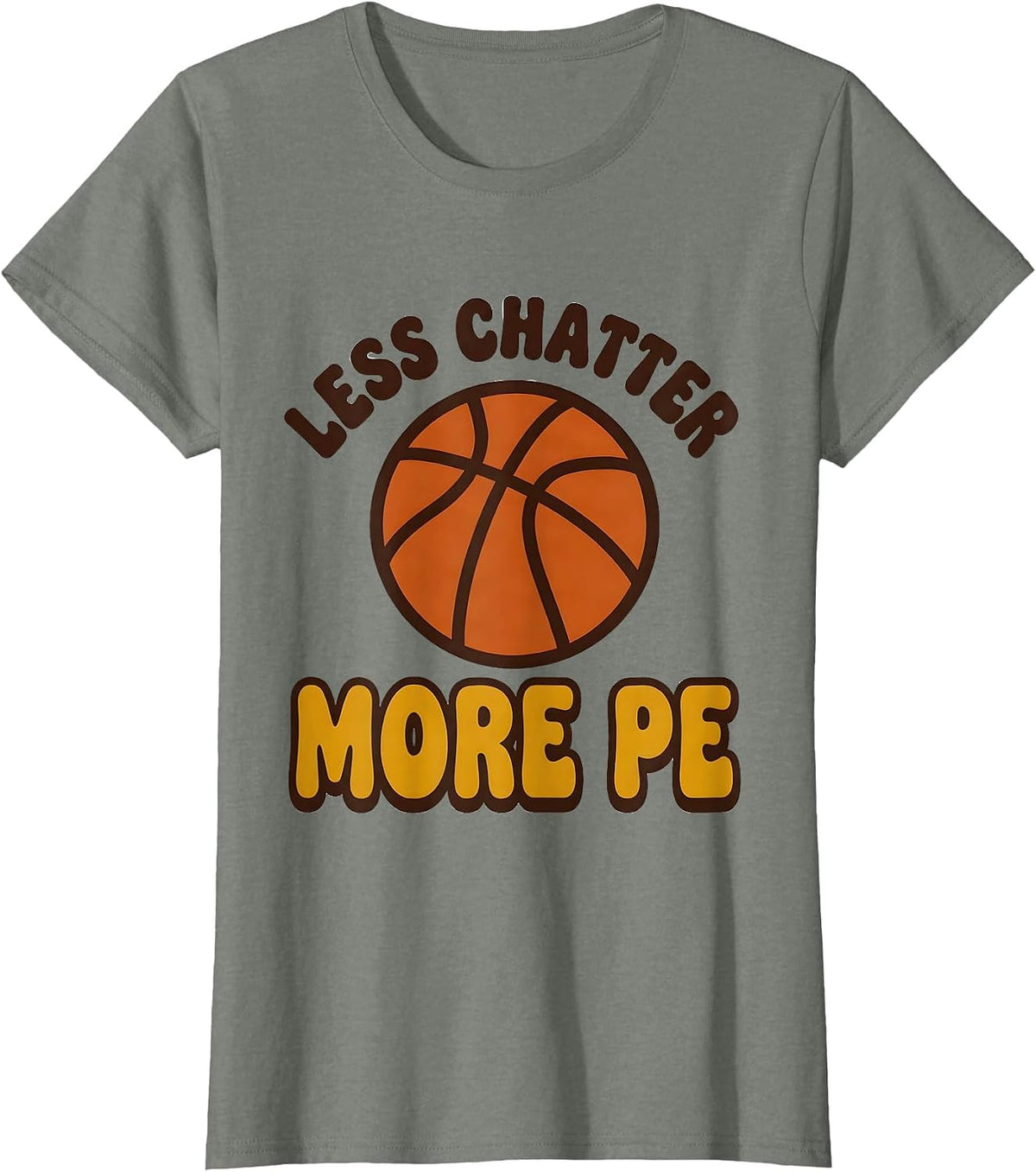 Less Chatter, More PE Retro PE Teacher Back To School T-Shirt - Olive Heather
