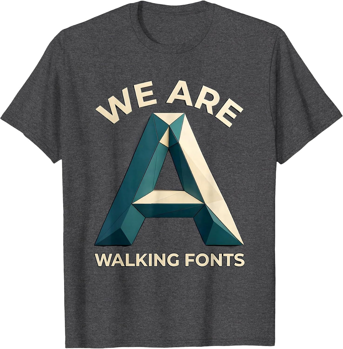 Men's We Are Walking Fonts Group Costume Typography T-Shirt - Dark Heather Grey