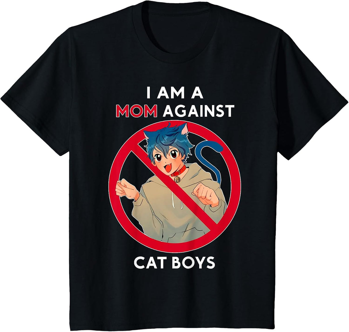 I Am A Mom Against Cat Boys T-Shirt - Black