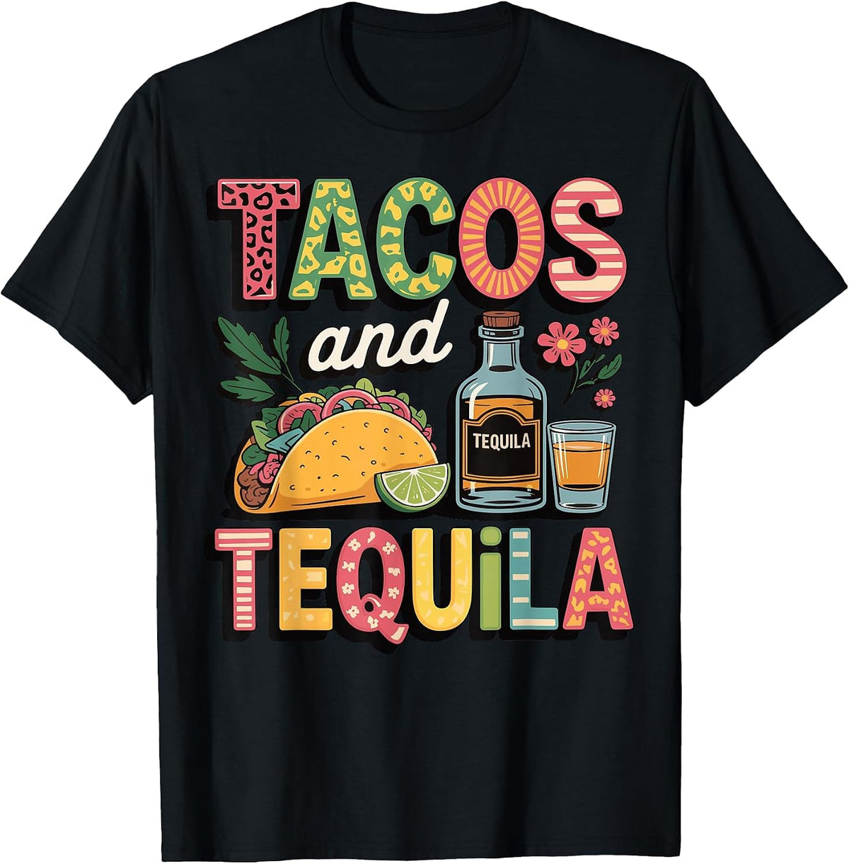 Tacos and Tequila T-Shirt - Black