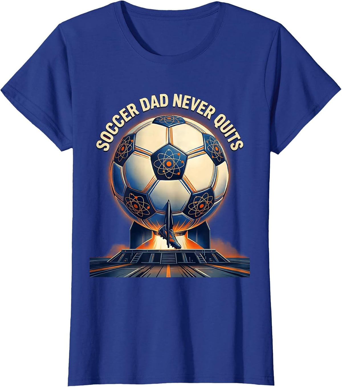 Women's Soccer Dad Never Quits Proud Parent Design T-Shirt - Royal Blue