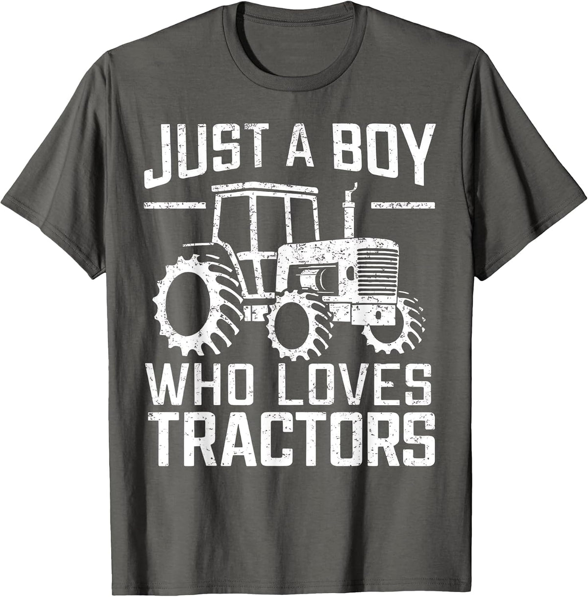 Just A Boy Who Loves Tractors Farmer Farm Lover T-Shirt - Asphalt Grey