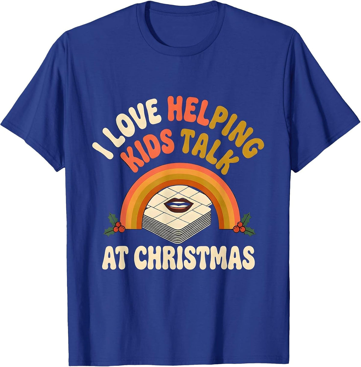 Men's I Love Helping Kids Talk at Christmas Retro Speech Therapist T-Shirt - Royal Blue