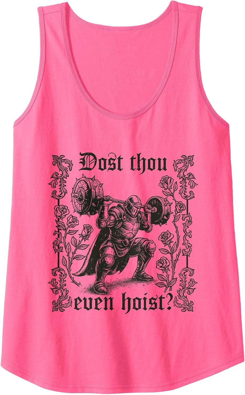 Dost Thou Even Hoist Medieval Gym Meme Funny Lifting Tank Top - Neon Pink
