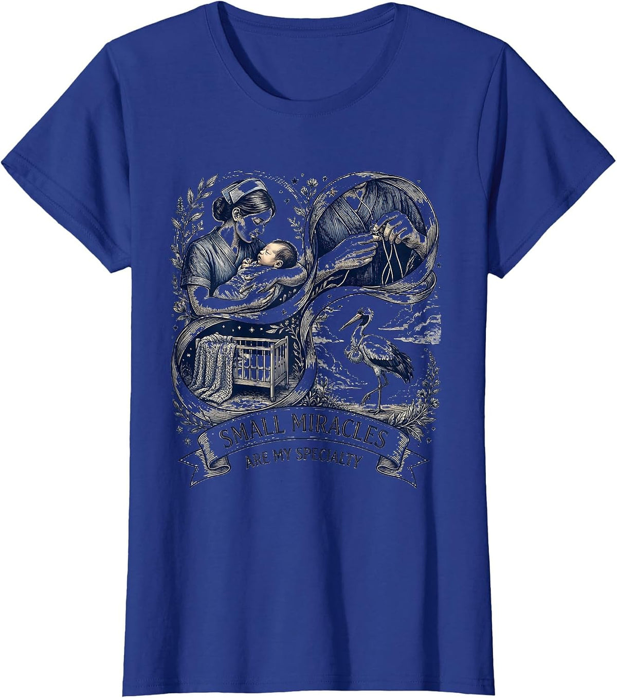 Women's Small Miracles Are My Specialty NICU Nurse Design T-Shirt - Royal Blue