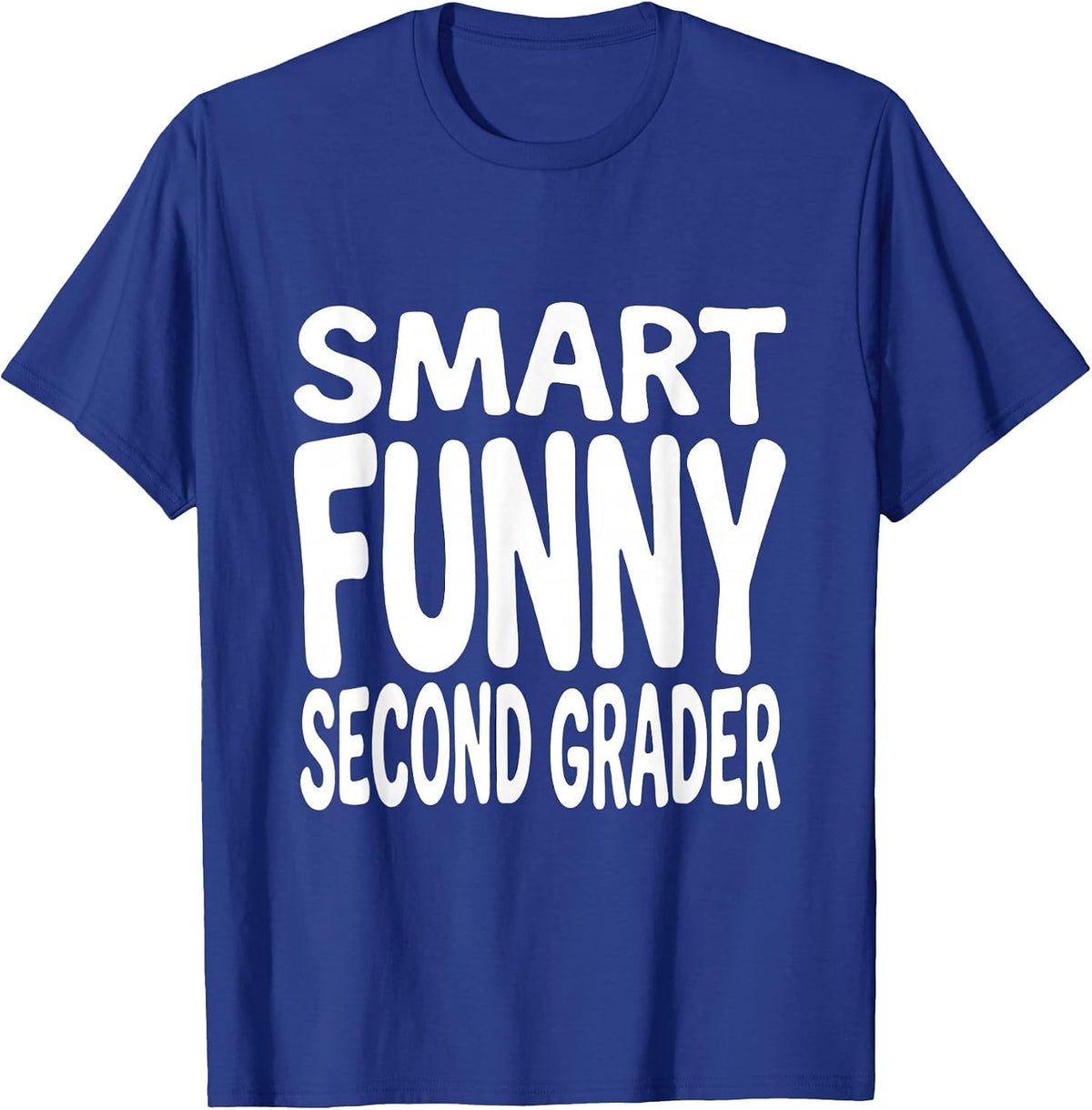Smart Funny Second Grader 2nd Grade Design T-Shirt - Royal Blue