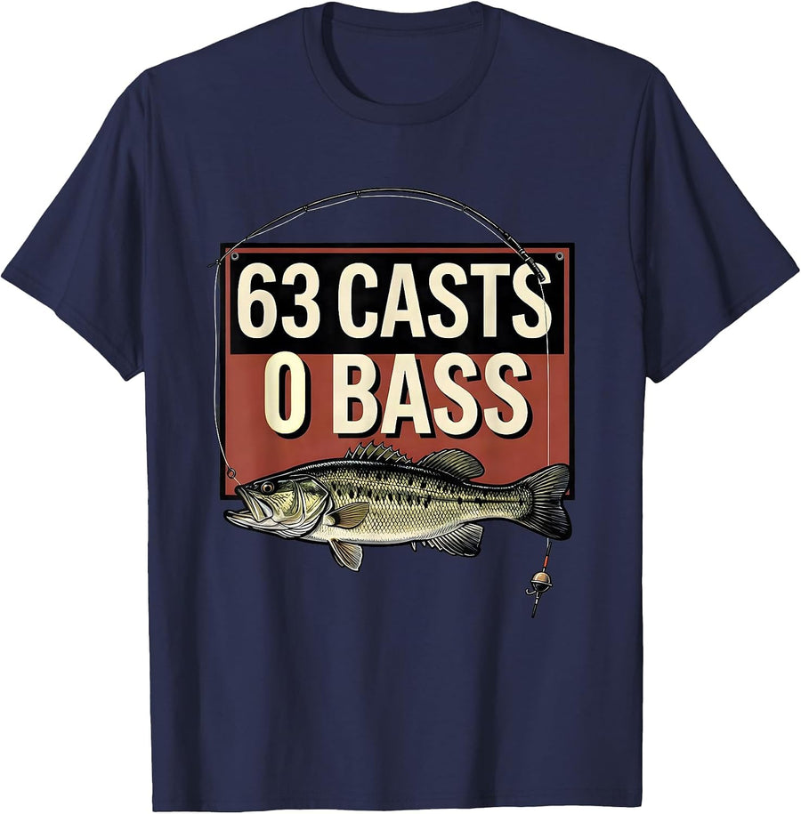 63 Casts 0 Bass Funny Bass Fishing Humor Dad Gift T-Shirt - Navy Blue