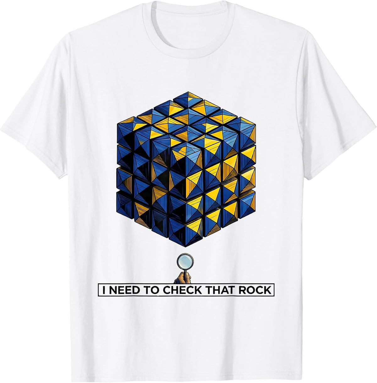 Men's I Need To Check That Rock Funny Rock Collector Geology Humor T-Shirt - White