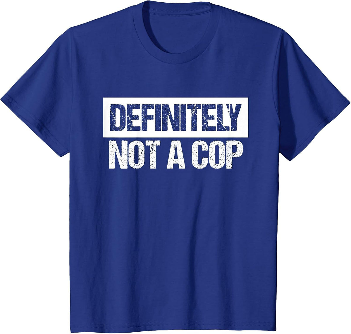 Definitely Not A Cop Costume Shirt T-Shirt - Royal Blue
