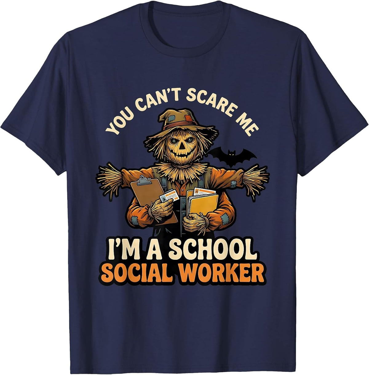 Men's You Can't Scare Me I'm A School Social Worker Funny T-Shirt - Navy Blue