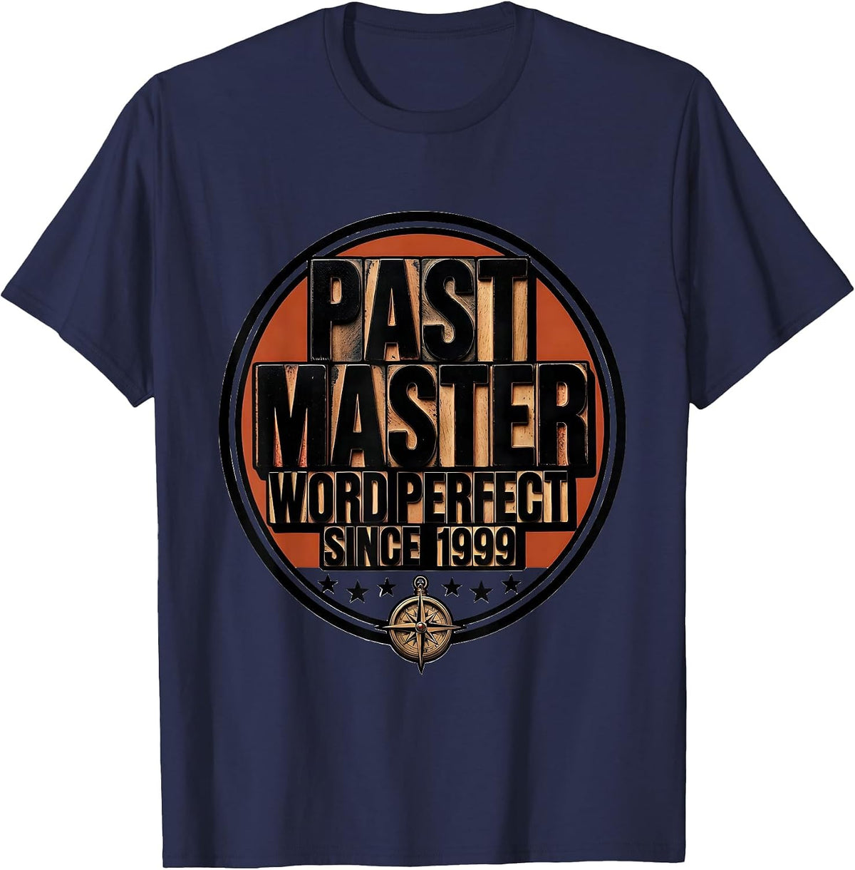 Past Master Word Perfect Since 1999 Freemason Lodge Gift T-Shirt - Navy Blue