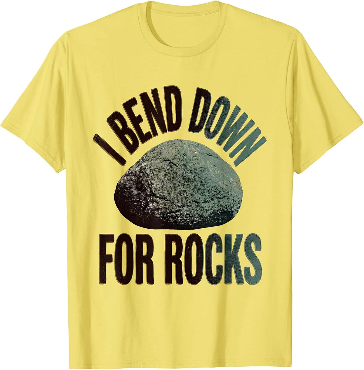 Men's I Bend Down For Rocks Funny Rock Collector Geology Humor T-Shirt - Lemon Yellow