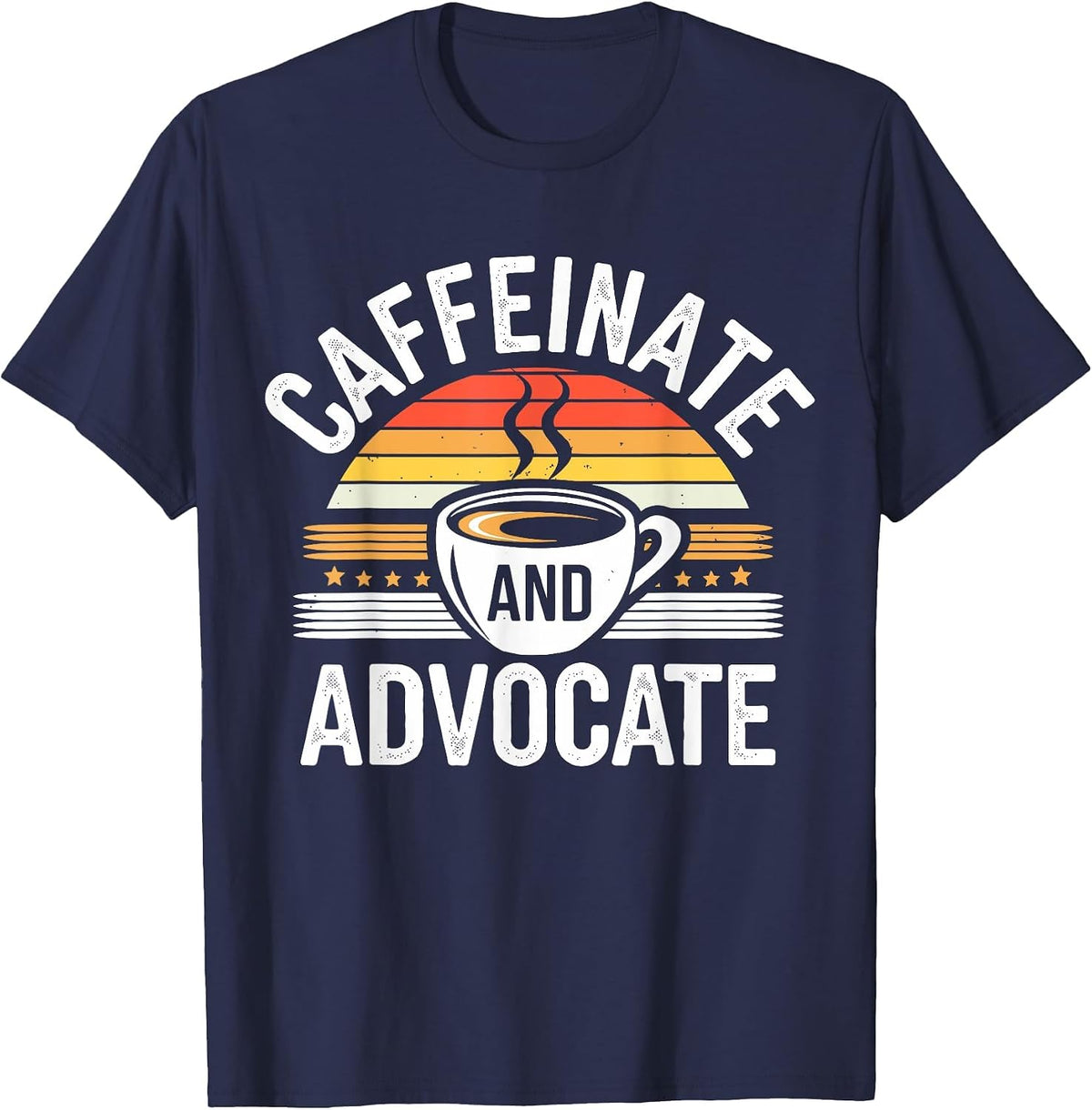 Caffeinate and Advocate, Special Education, SPED Teacher T-Shirt - Navy Blue