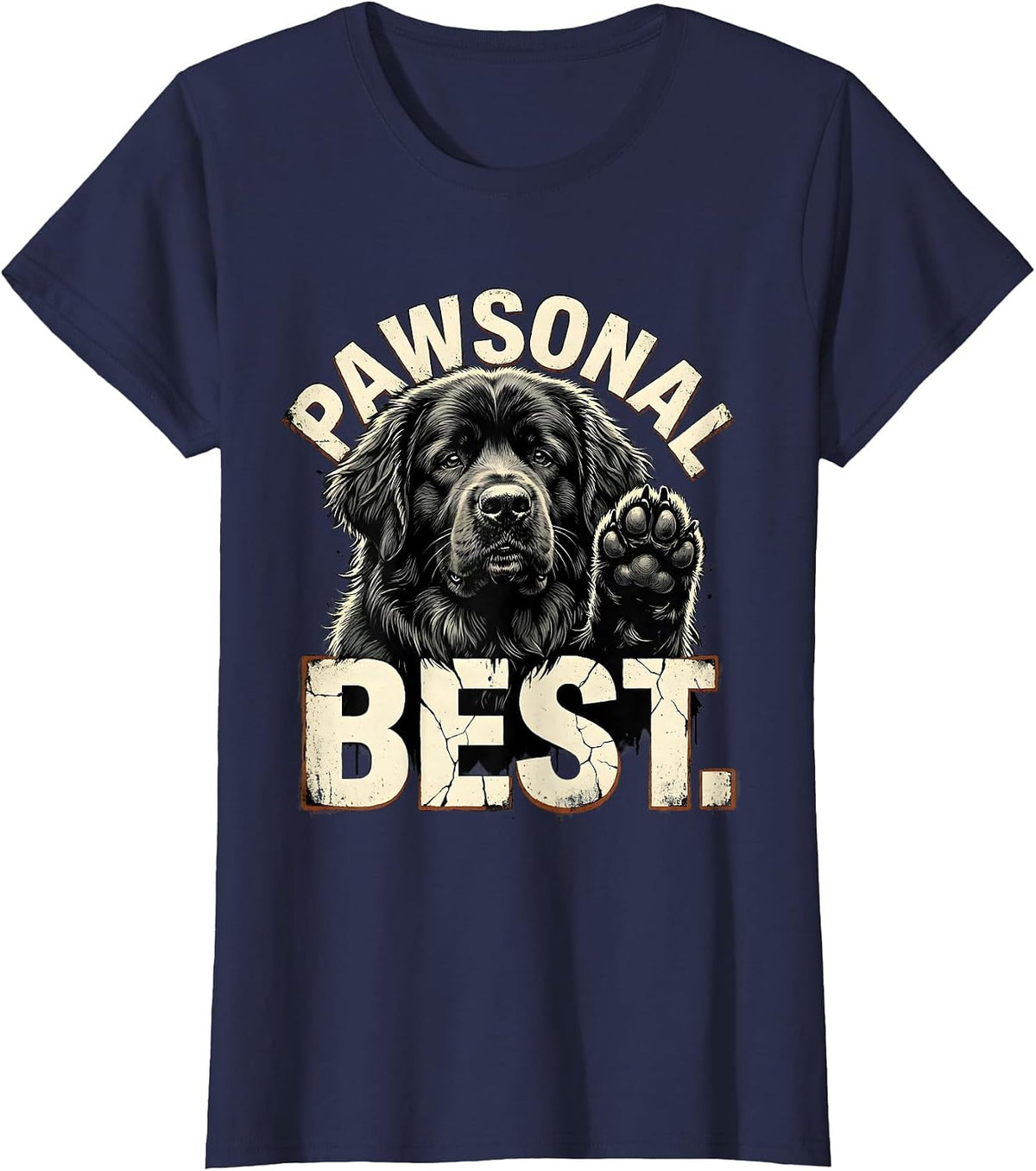 Women's Pawsonal Best Distressed Funny Dog Owner Internet Meme Humor T-Shirt - Navy Blue