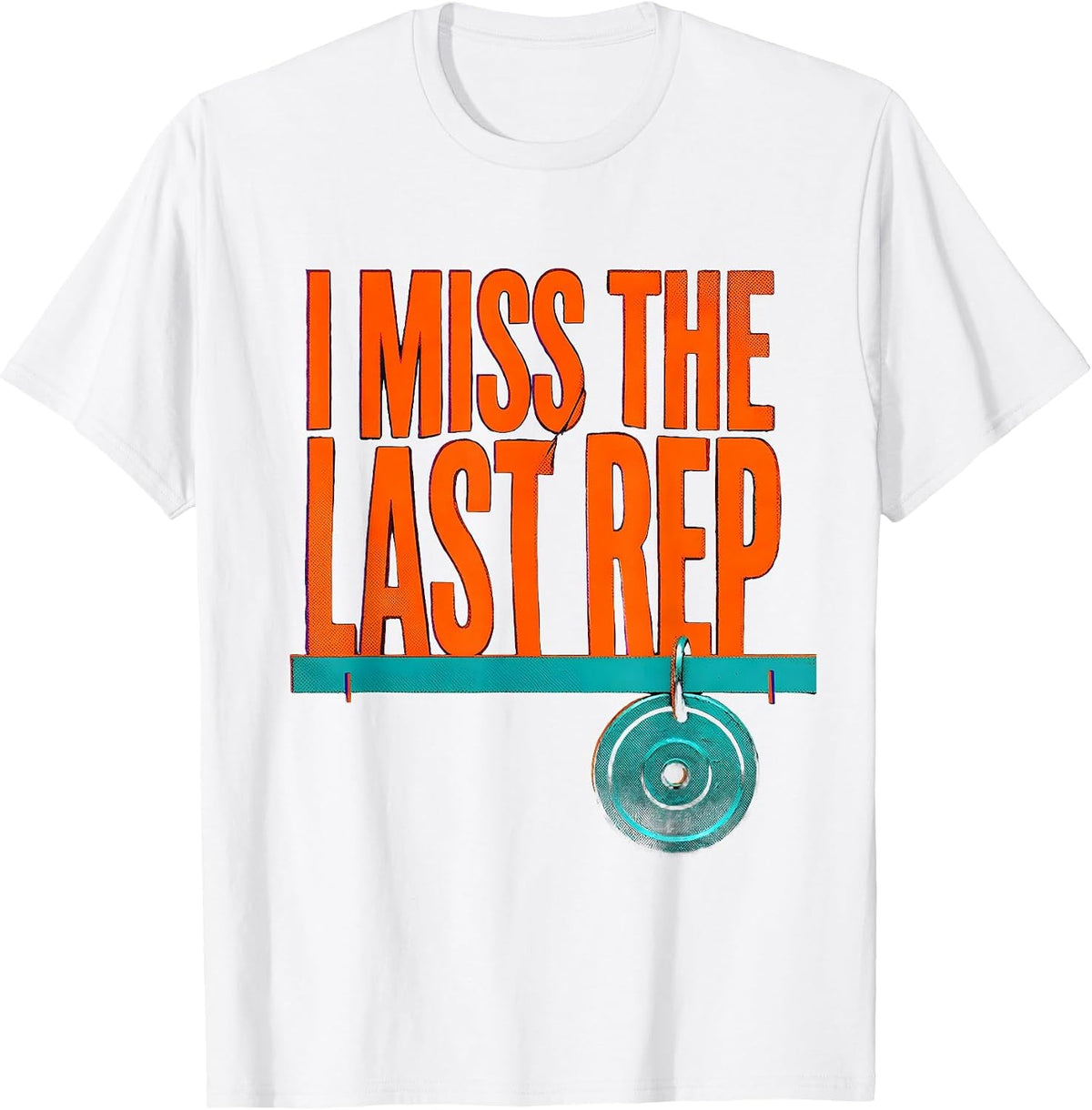 Men's I Miss The Last Rep Funny Gym Workout Meme Weightlifting T-Shirt - White