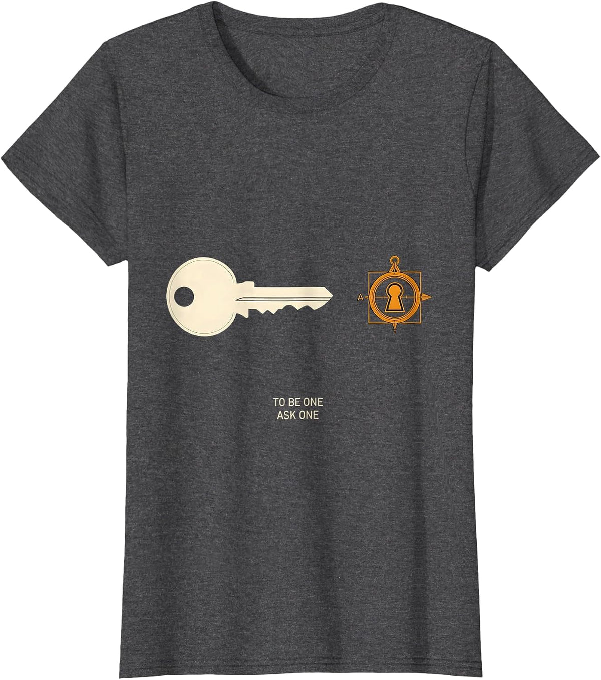 Women's To Be One, Ask One Masonic Square and Compass Freemason T-Shirt - Dark Heather Grey