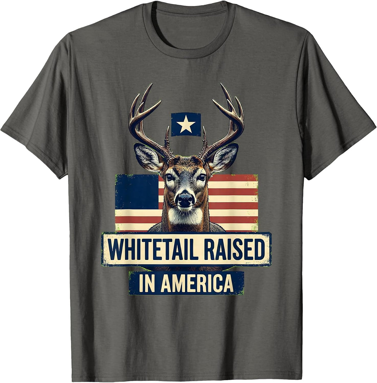 Whitetail Raised In America Patriotic Deer Hunting Hunter T-Shirt - Asphalt Grey