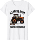 Women's My Focus Quits Whenever A Tractor Shows Up Funny Farmer T-Shirt - White