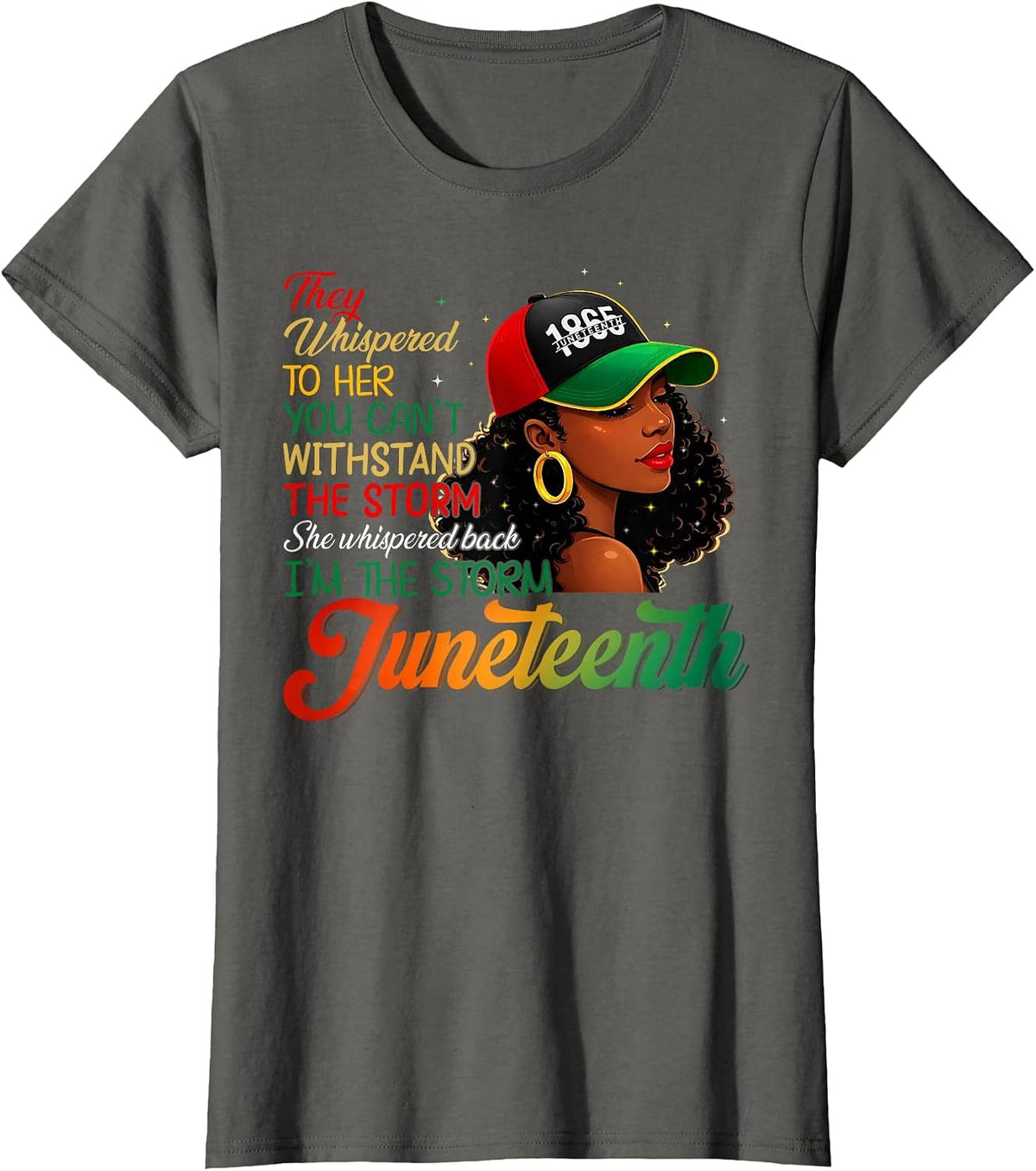 Juneteenth Shirts I'm The Storm Black Women Black History T-Shirt - Asphalt Grey