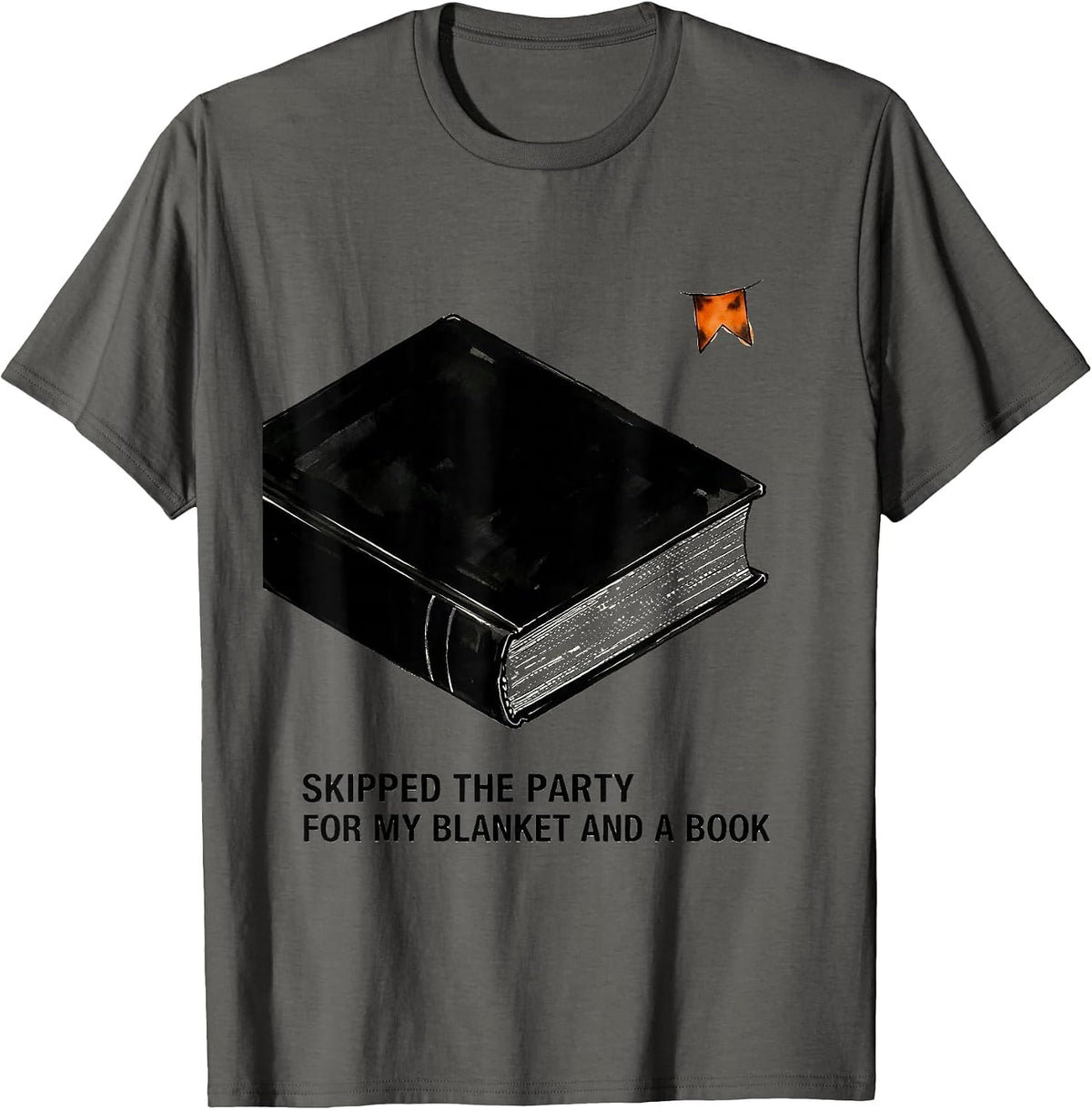 Skipped The Party For My Blanket And A Book Teacher T-Shirt - Asphalt Grey