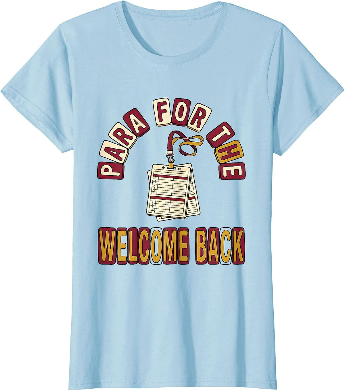 Para For The Welcome Back Bold Rounded Paraprofessional Back T-Shirt - Baby Blue