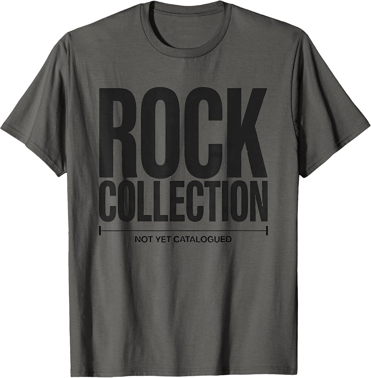 Men's Rock Collection Not Yet Catalogued Funny Rock Collector T-Shirt - Asphalt Grey