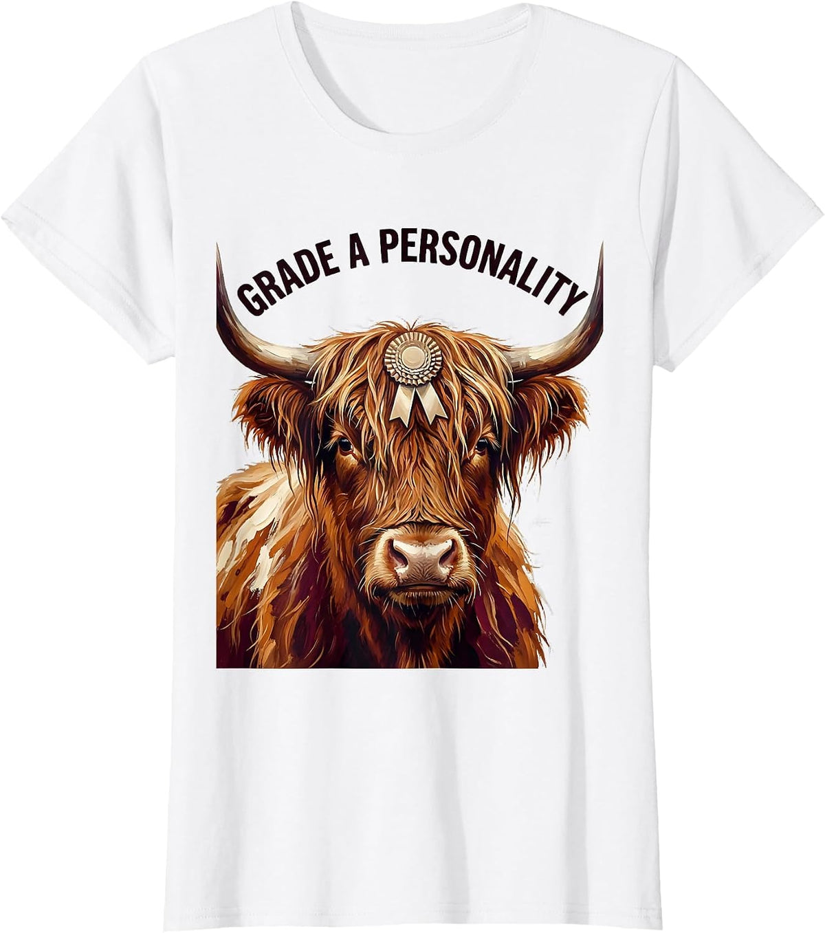 Grade A Personality Funny Highland Cow Animal Lover Humor T-Shirt - White