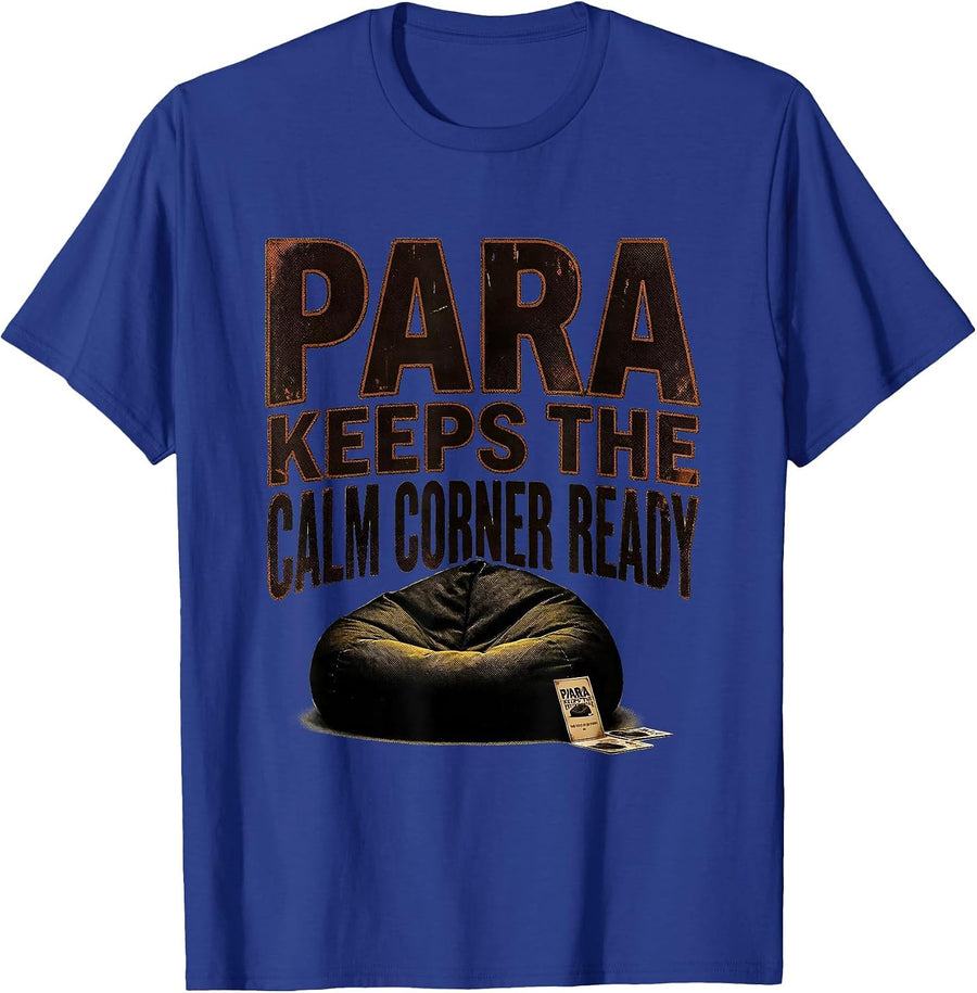 PARA Keeps The Calm Corner Ready Vintage Paraprofessional T-Shirt - Royal Blue