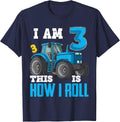 I Am 3 This is How I Roll 3rd Birthday Three Years Tractor T-Shirt - Navy Blue