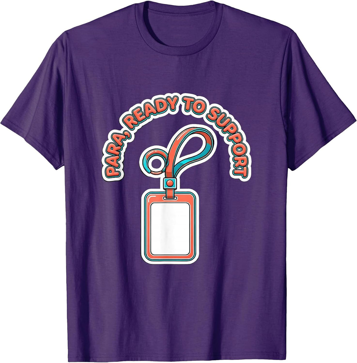 Men's Para Ready To Support Funny Paraprofessional School Staff T-Shirt - Purple