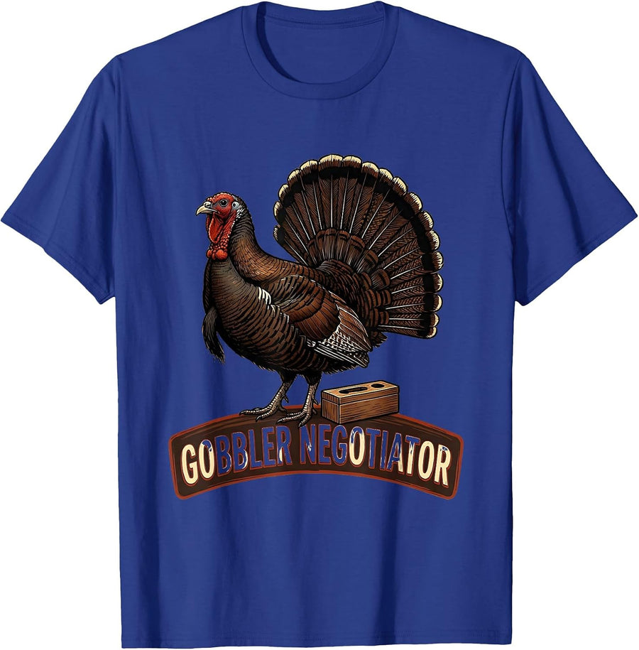 Gobbler Negotiator Funny Turkey Hunting Season Gift T-Shirt - Royal Blue