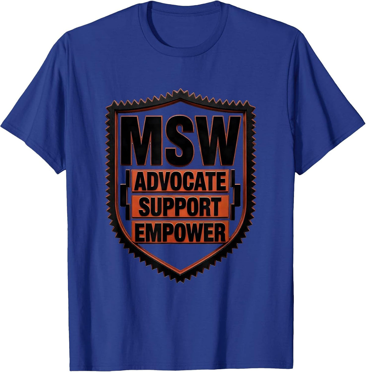 Men's Advocate Support Empower MSW Funny Social Worker Graduation T-Shirt - Royal Blue
