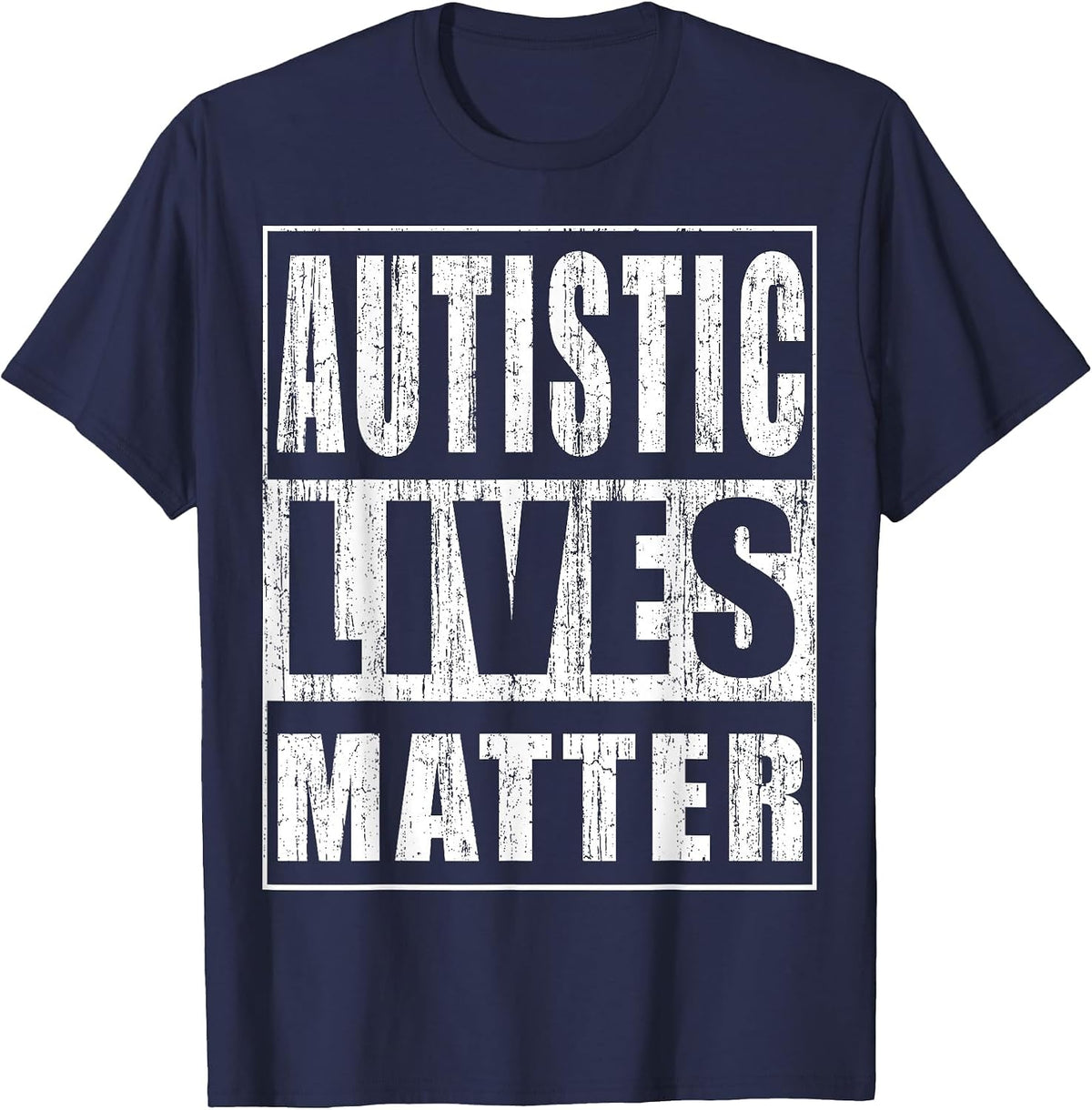 Autistic Lives Matter Funny Autism Supporter T-Shirt - Navy Blue