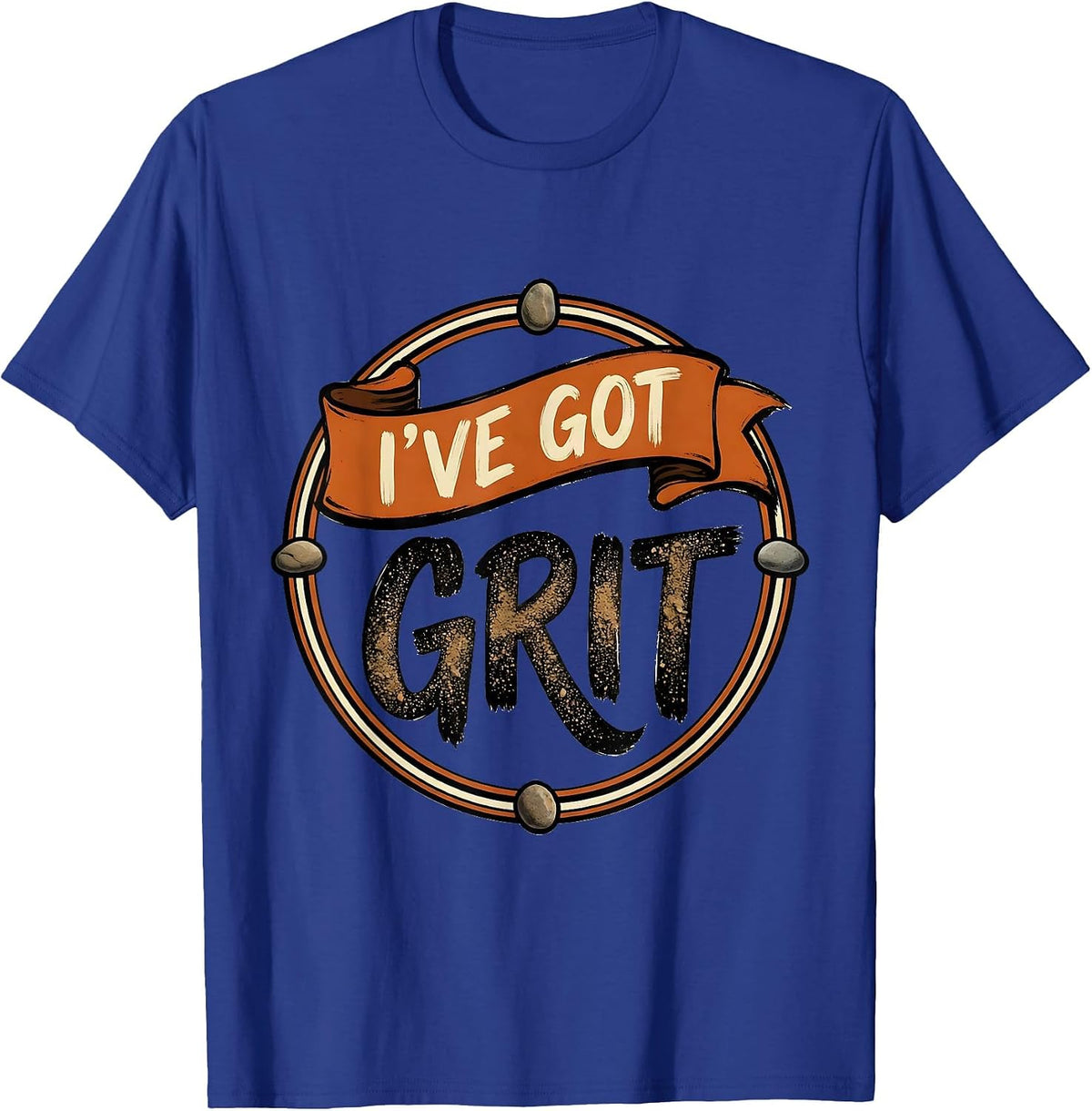Men's I've Got Grit Sign Painter Rock Collector Geology Humor T-Shirt - Royal Blue