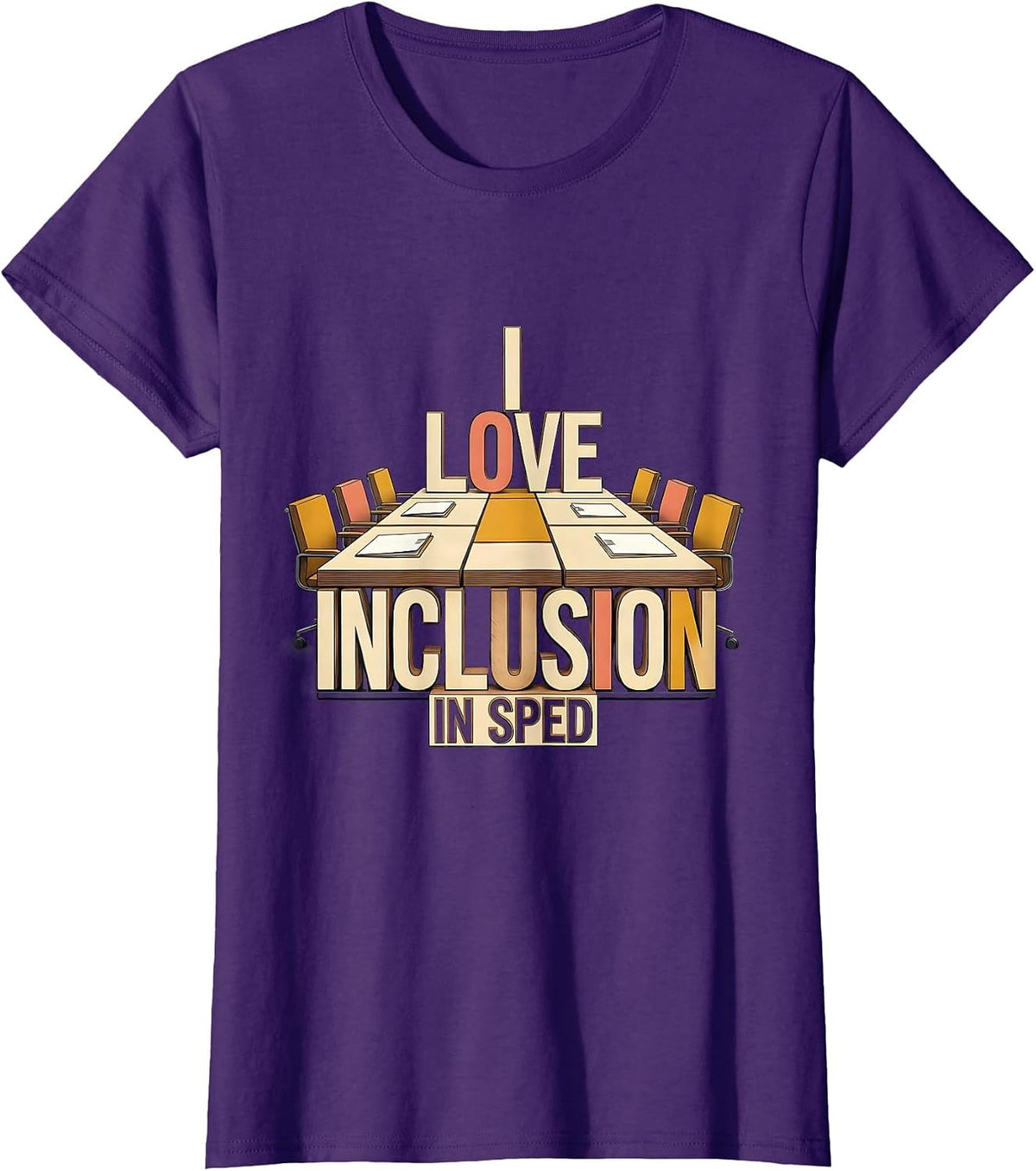 Women's I Love Inclusion In SPED Inspirational Special Education T-Shirt - Purple