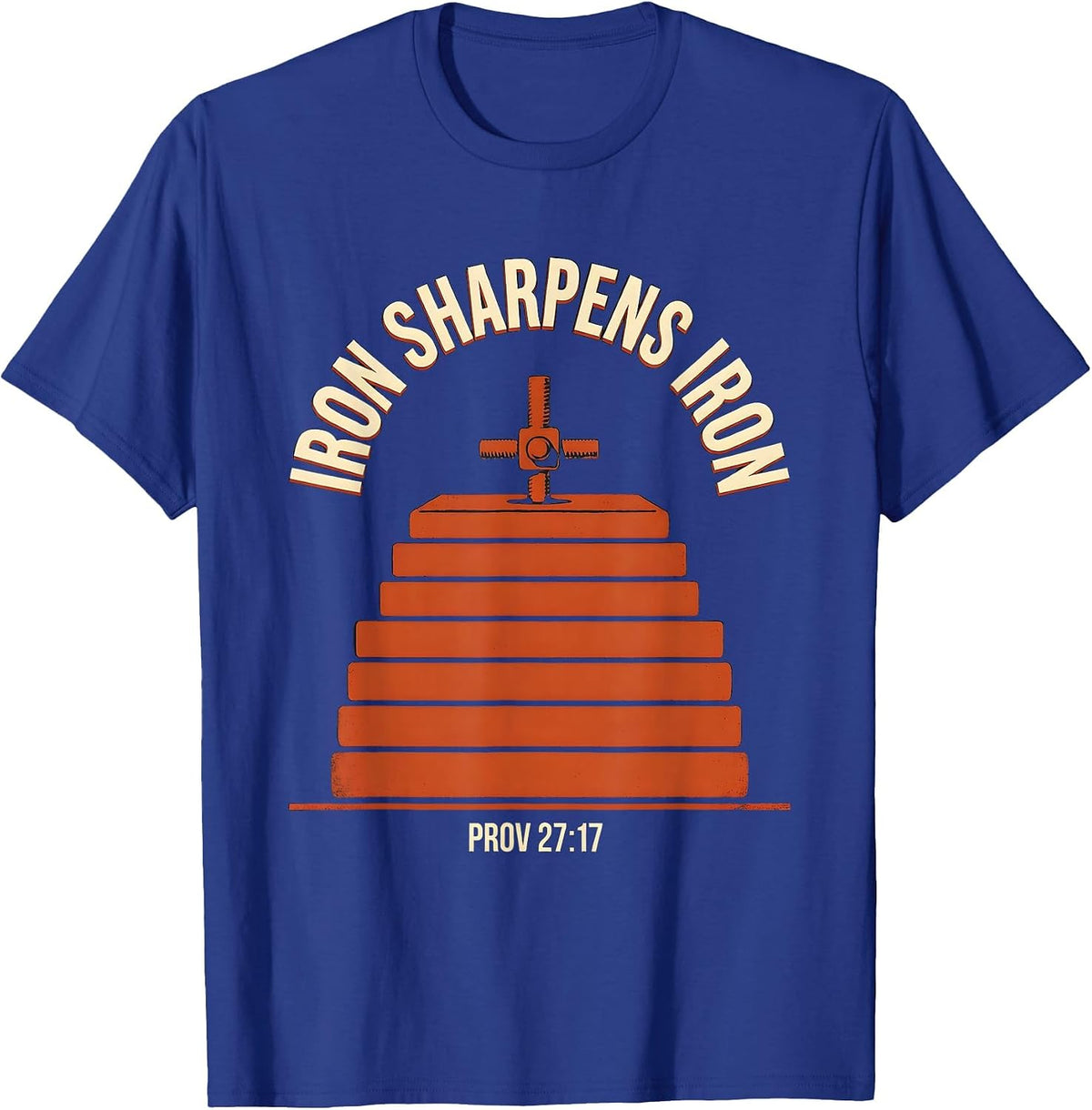 Iron Sharpens Iron Prov 27:17 Christian Gym Workout Faith T-Shirt - Royal Blue