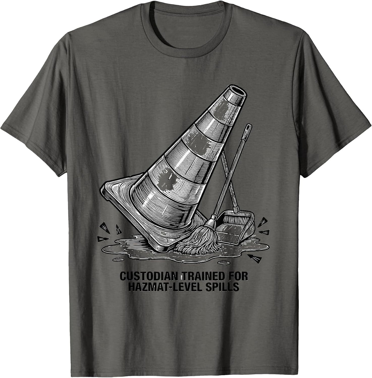 Men's Custodian Trained For Hazmat-Level Spills Funny T-Shirt - Asphalt Grey