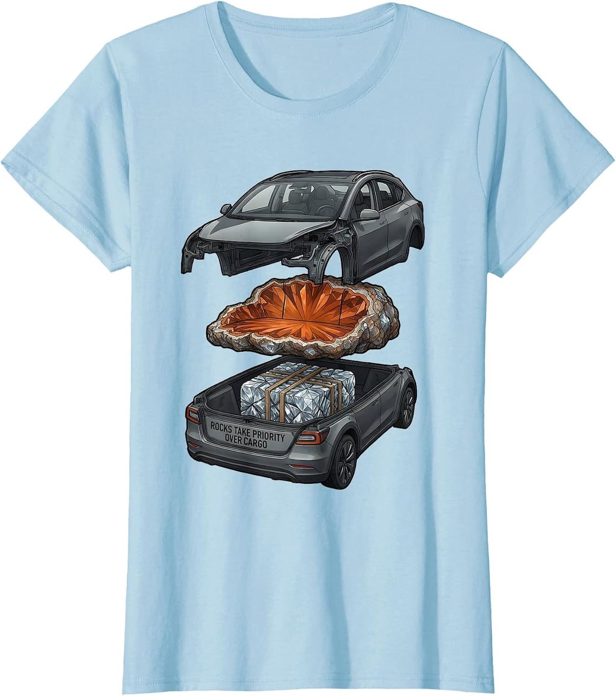Women's Rocks Take Priority Over Cargo Funny Rock Collector Geode T-Shirt - Baby Blue