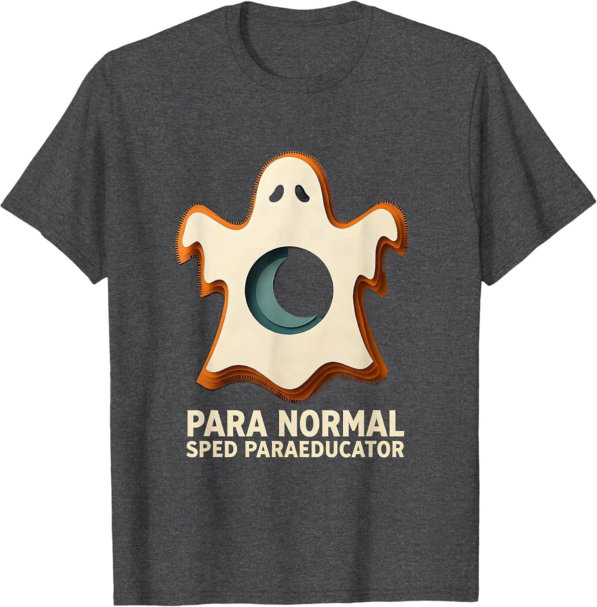 Para Normal SPED Paraeducator Ghost Halloween Teacher Aide T-Shirt - Dark Heather Grey