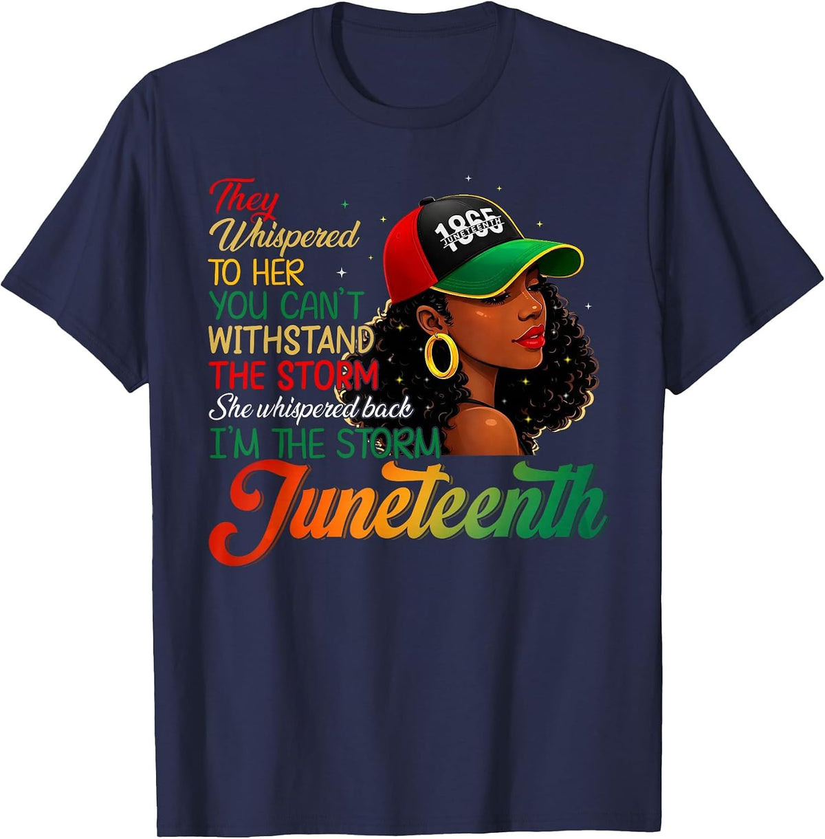 Juneteenth Shirts I'm The Storm Black Women Black History T-Shirt - Navy Blue