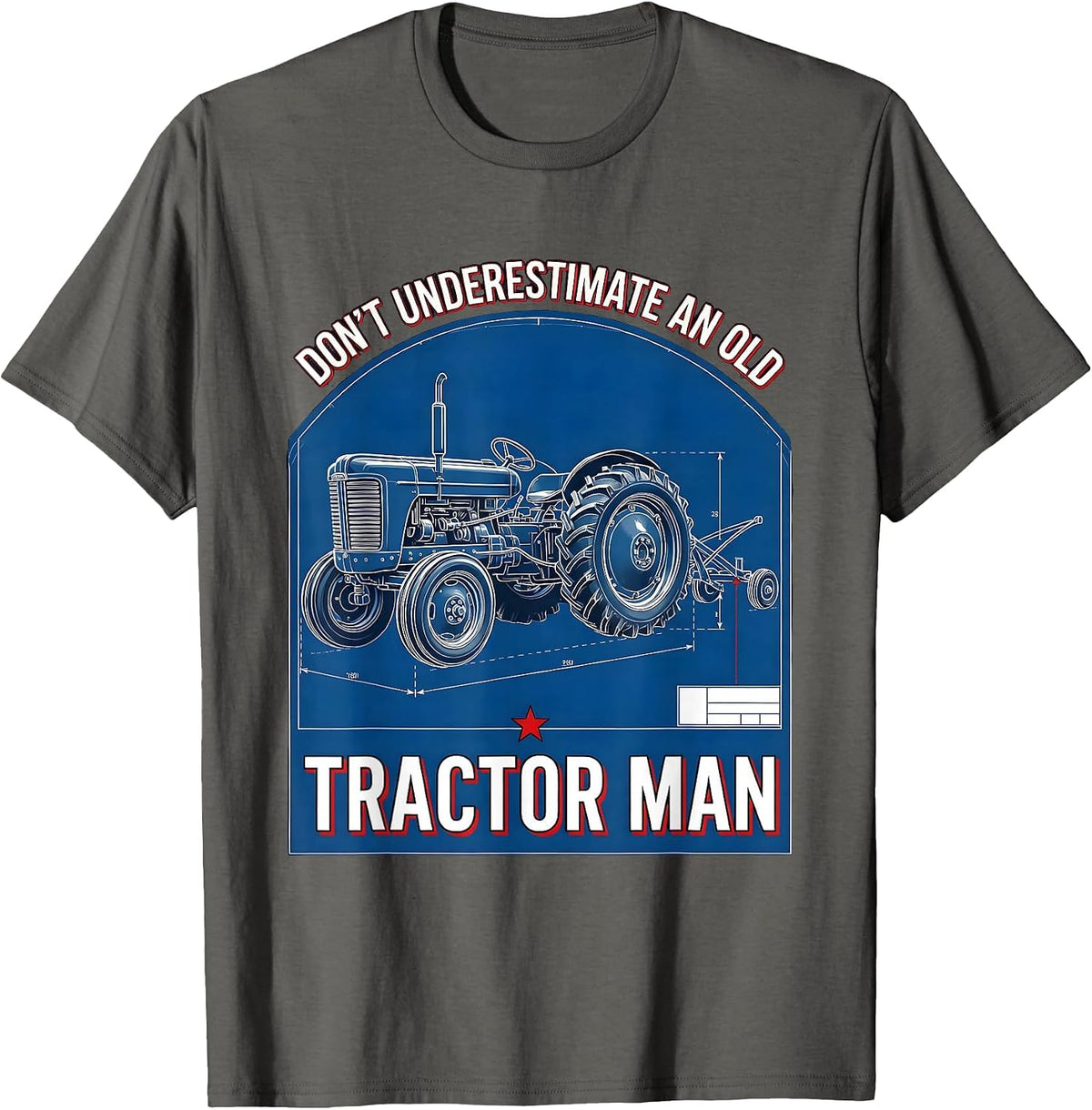 Men's Don't Underestimate An Old Tractor Man Vintage Farmer Humor T-Shirt - Asphalt Grey