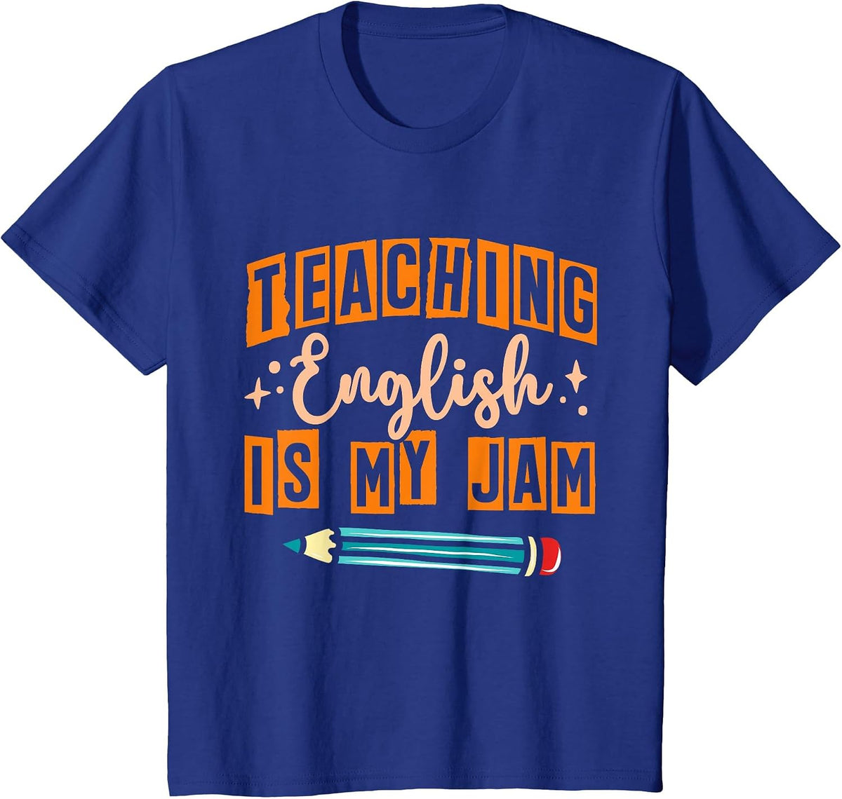 English Teacher Reading School Teaching English is My Jam T-Shirt - Royal Blue