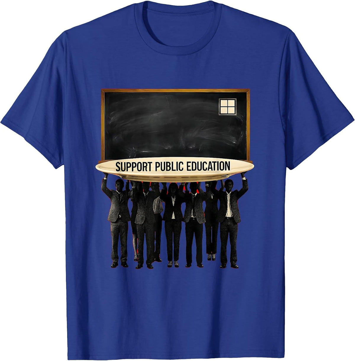 Support Public Education Teacher Red For Ed Protest Advocacy T-Shirt - Royal Blue
