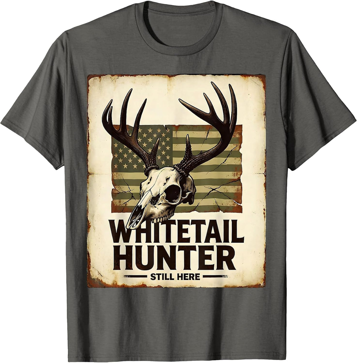 Men's Whitetail Hunter Still Here Vintage Hunting Dad Humor T-Shirt - Asphalt Grey