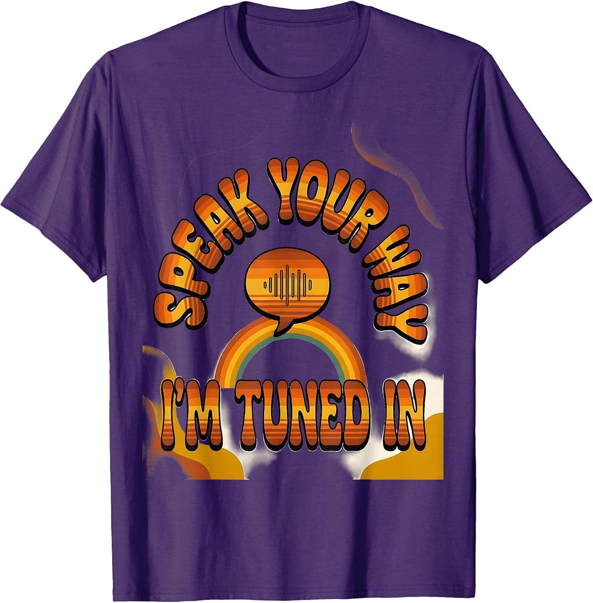 Speak Your Way, I'm Tuned In Retro Groovy Speech Language T-Shirt - Purple