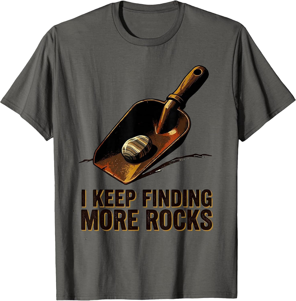 I Keep Finding More Rocks Vintage Funny Rock Collector T-Shirt - Asphalt Grey